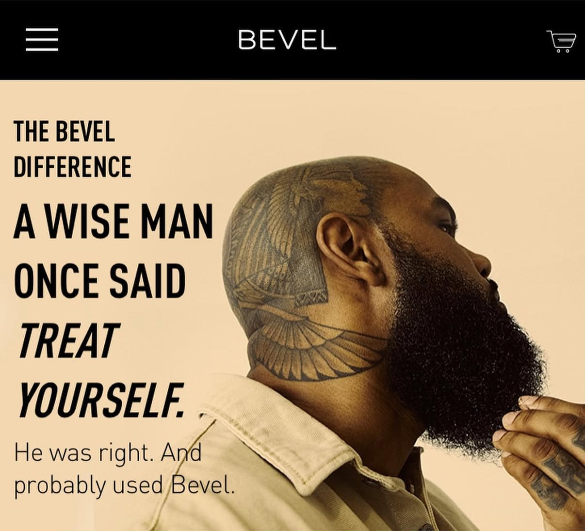 Bevel campaign featuring a dark collared shirt and the headline A Wise Man Once Said Treat Yourself