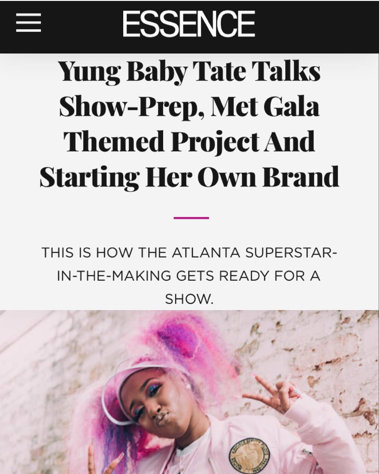 ESSENCE article: Yung Baby Tate Talks Show-Prep, Met Gala Themed Project And Starting Her Own Brand